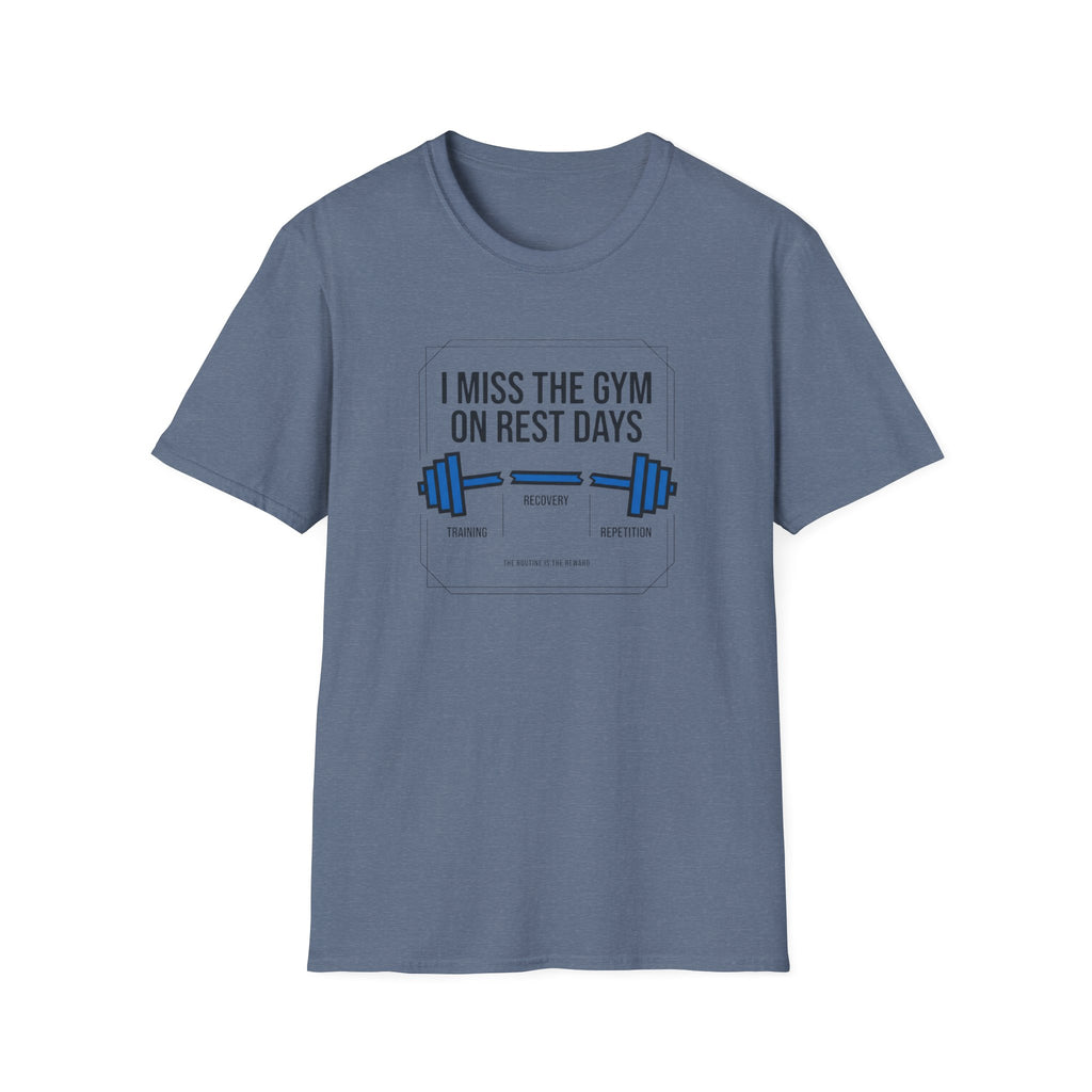 I Miss gym on rest days T-Shirt