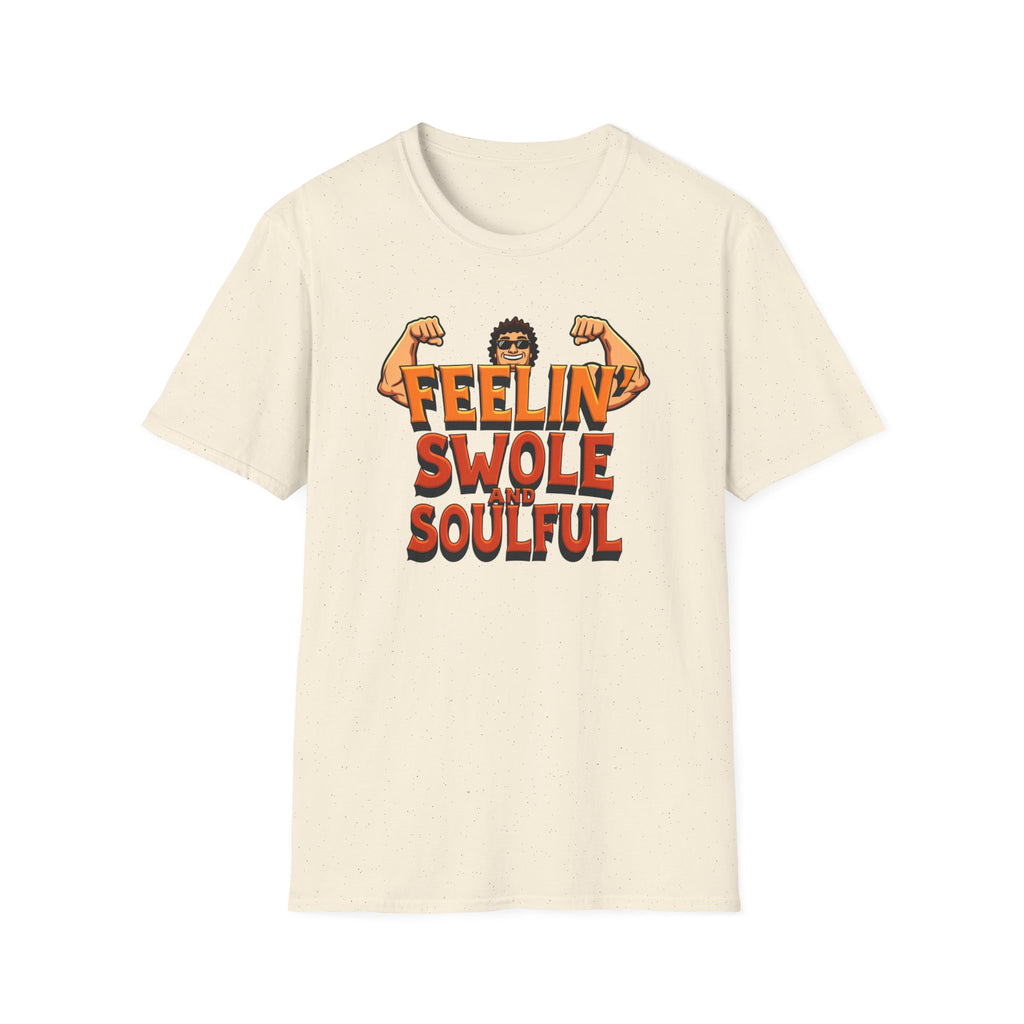 Feelin’ Swole and Soulful – Classic Pump Edition T-Shirt