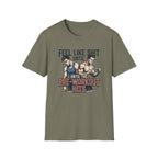 Feel Like shit until pre hits - Graphic T-Shirt