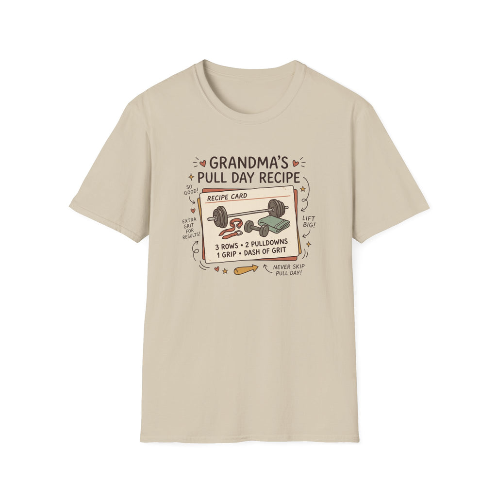 Grandma's pull day recipe T-Shirt