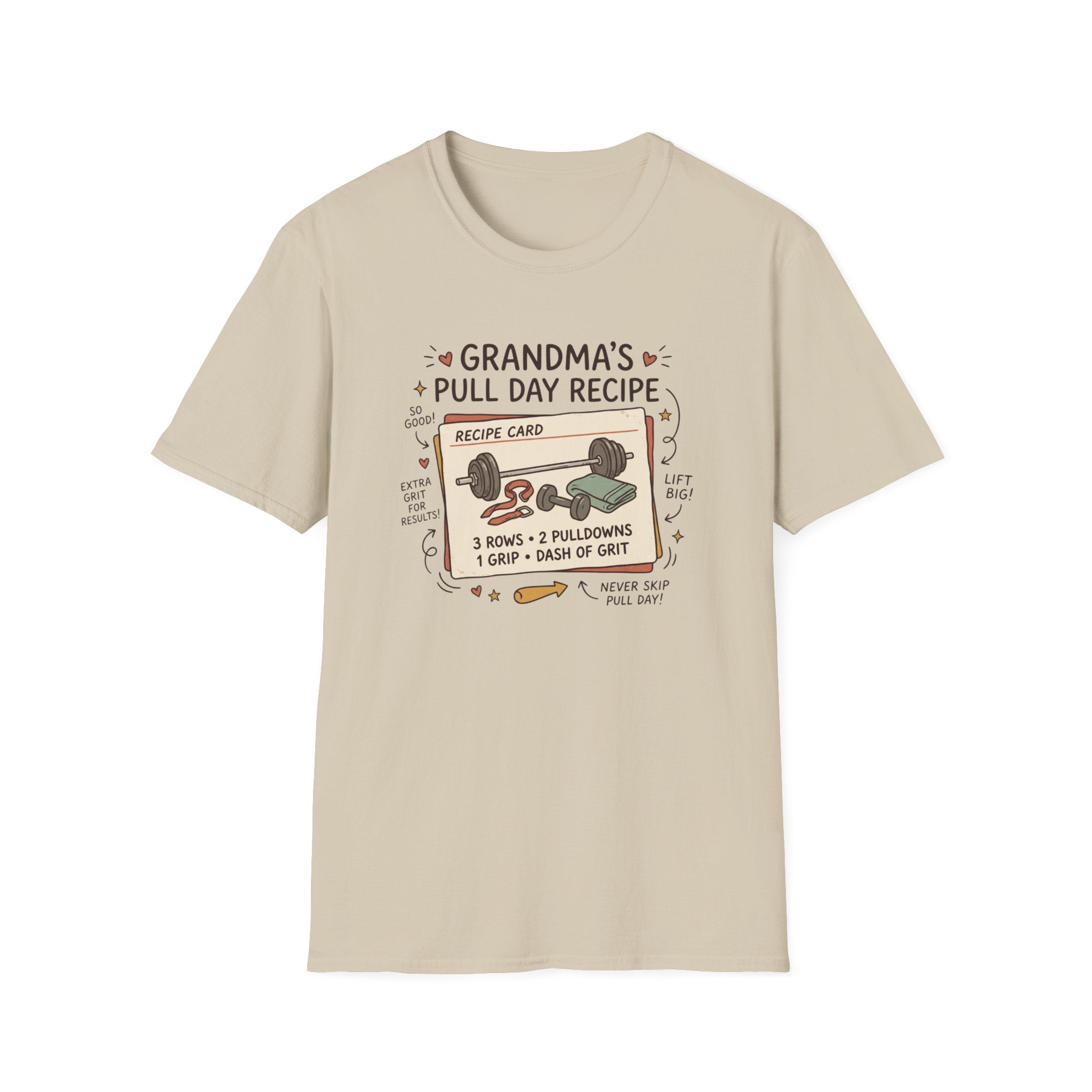 Grandma's pull day recipe T-Shirt
