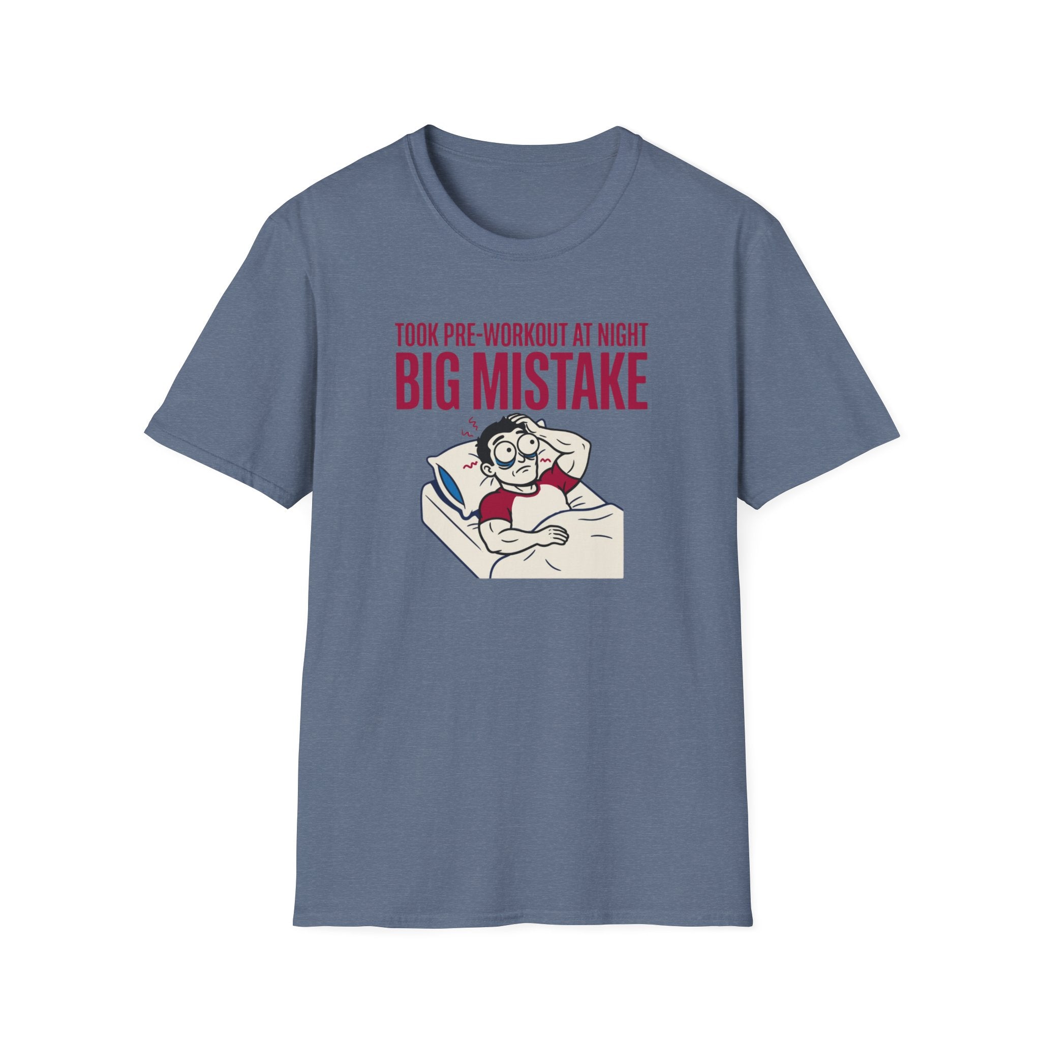 Pre at night - Big Mistake T-Shirt