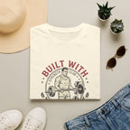 Built with iron T-Shirt