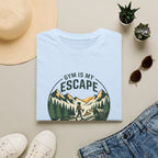 Gym is my escape - Adventure style T-Shirt