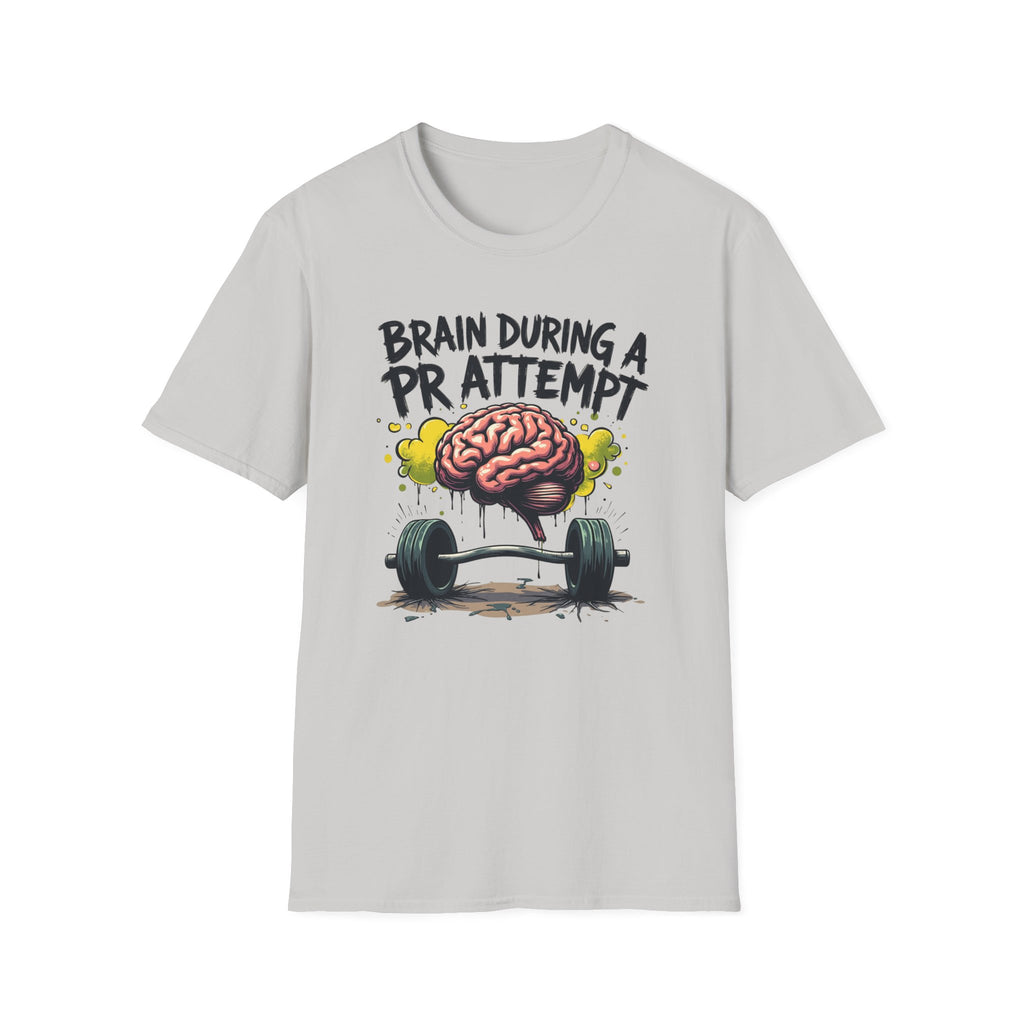 Brain During a PR Attempt – Meltdown Edition  Description: T-Shirt