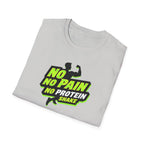 No Pain, No Protein Shake funny T-Shirt