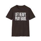 Lift Heavy. Pray Hard. – Bold Faith & Strength Tshirt