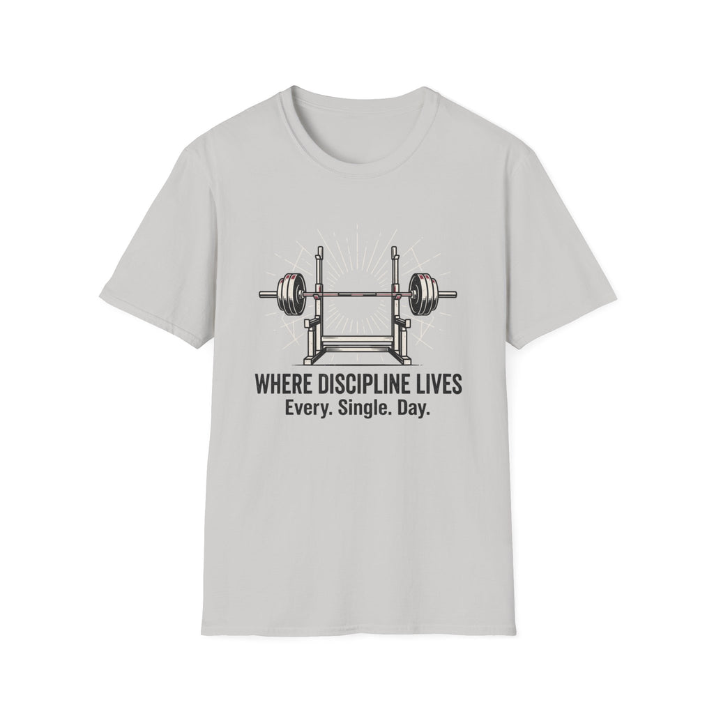 Where discipline lives T-Shirt
