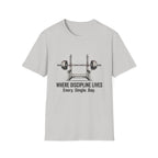 Where discipline lives T-Shirt