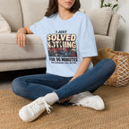 I just solved nothing for 90 minutes T-Shirt