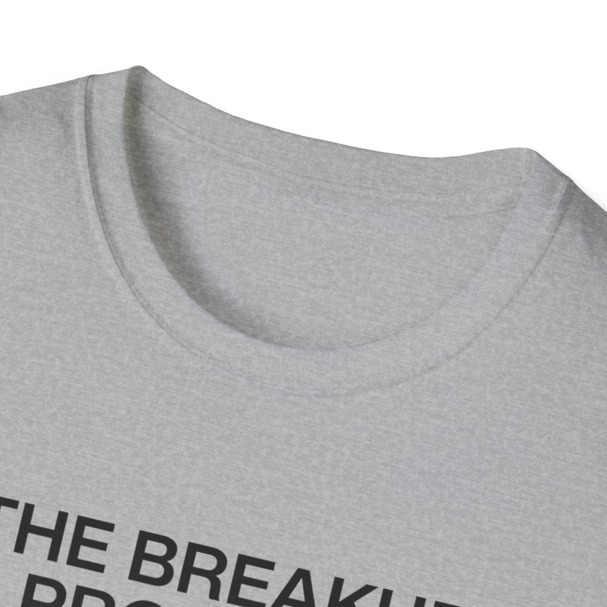 The breakup program T-Shirt