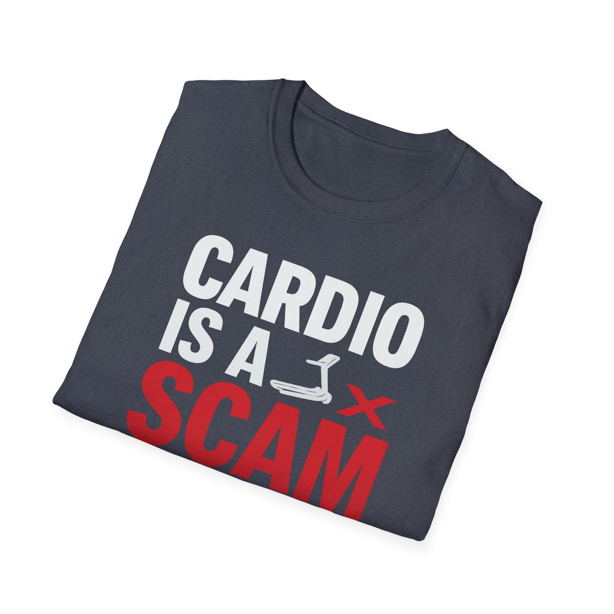 Cardio Is a Scam T-Shirt