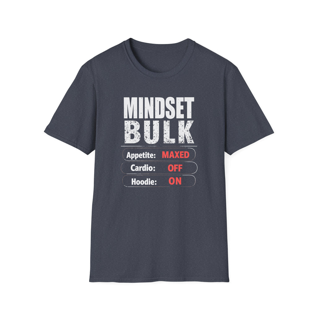 Mindset: Bulk T-Shirt