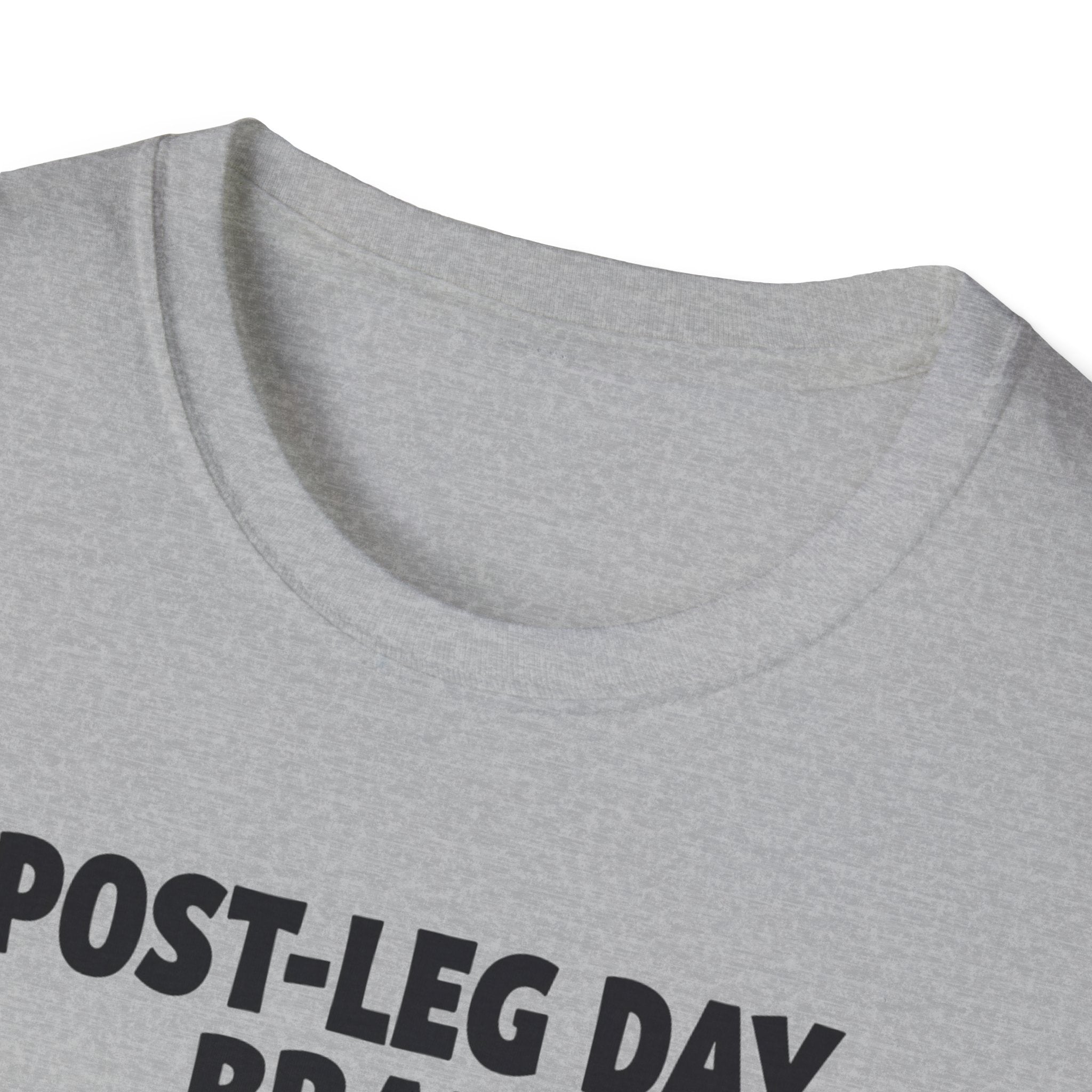 Post-Leg Day Brain T-Shirt