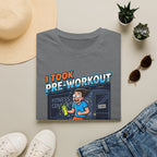Took pre workout for nothing T-Shirt