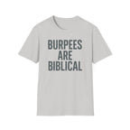 Burpees Are Biblical – Stone-Gray Statement Tshirt