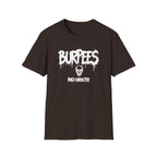 Burpees Build Character T-Shirt