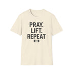 Pray. Lift. Repeat. – Faith and Focus Gym Tshirt