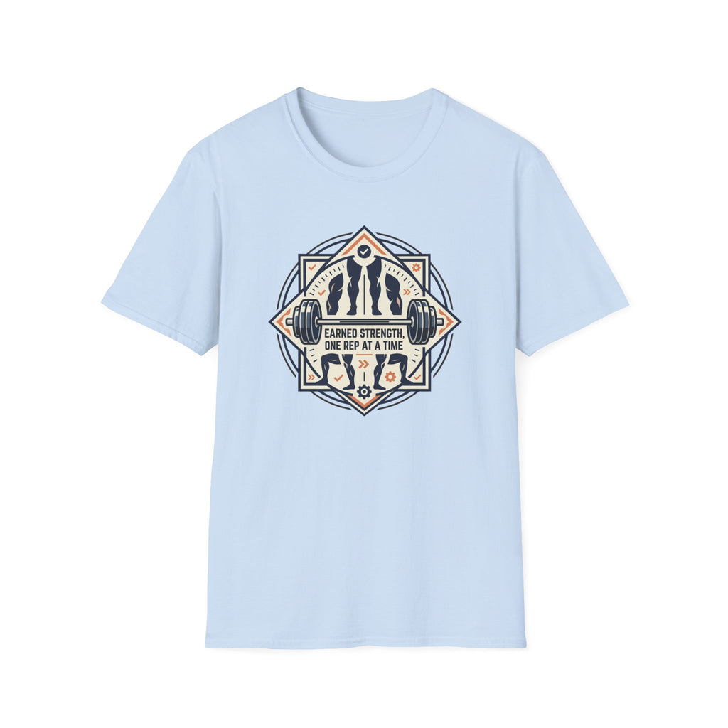 Earned strength - Leg day T-Shirt