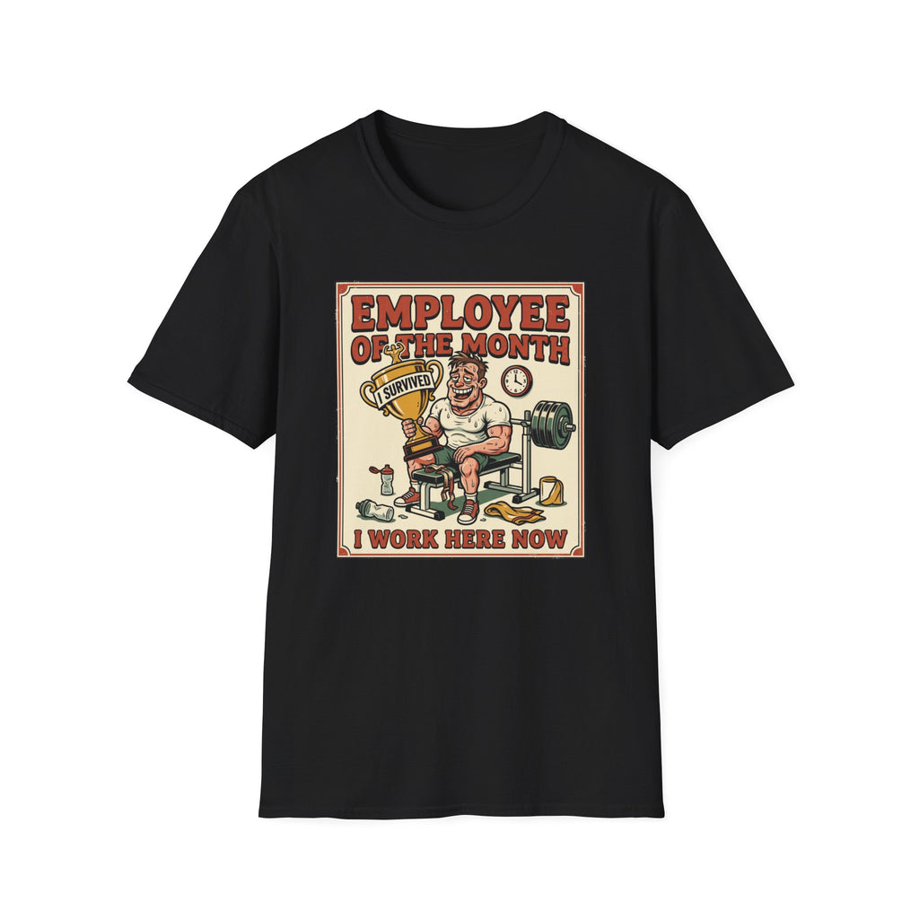 Employee of the month - Post workout T-Shirt