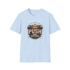 Push past yesterday T-Shirt
