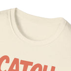 Catch Me by the Racks – Gym Hangout Series T-Shirt