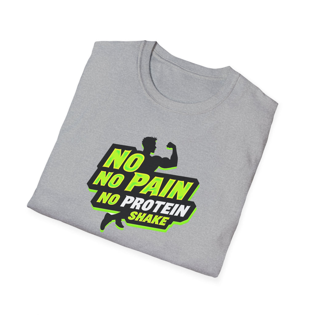 No Pain, No Protein Shake funny T-Shirt