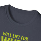Will Lift for Whey – Scoop Edition T-Shirt