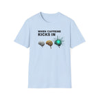 When Caffeine Kicks In – Brain Upgrade Sequence T-Shirt