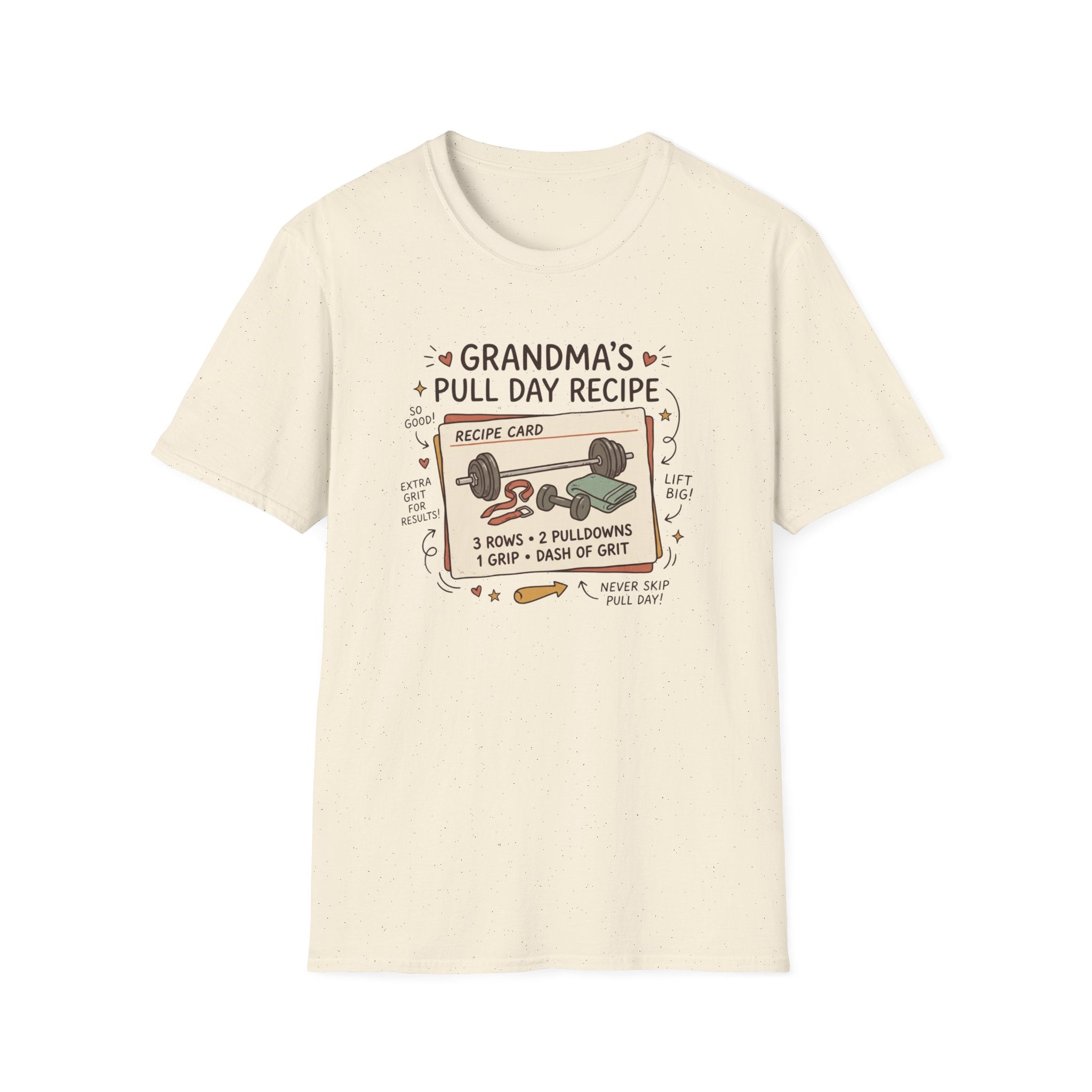 Grandma's pull day recipe T-Shirt