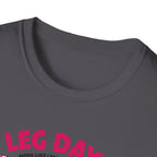 Leg Day? 404 Gains Not Found T-Shirt