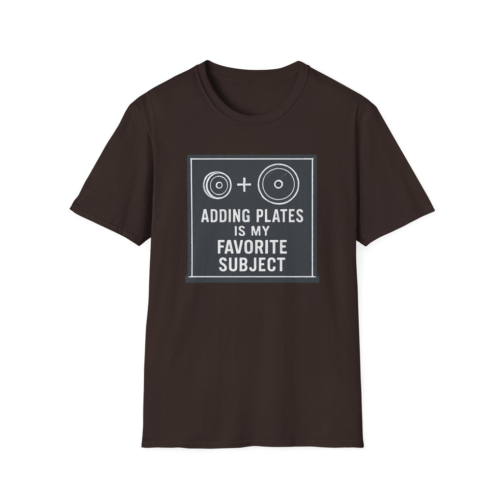 Adding Plates Is My Favorite Subject – Minimal Chalkboard Stylen Tshirt