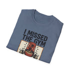 Missed the gym - Remain calm T-Shirt