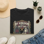My kingdom for a rest day T-Shirt