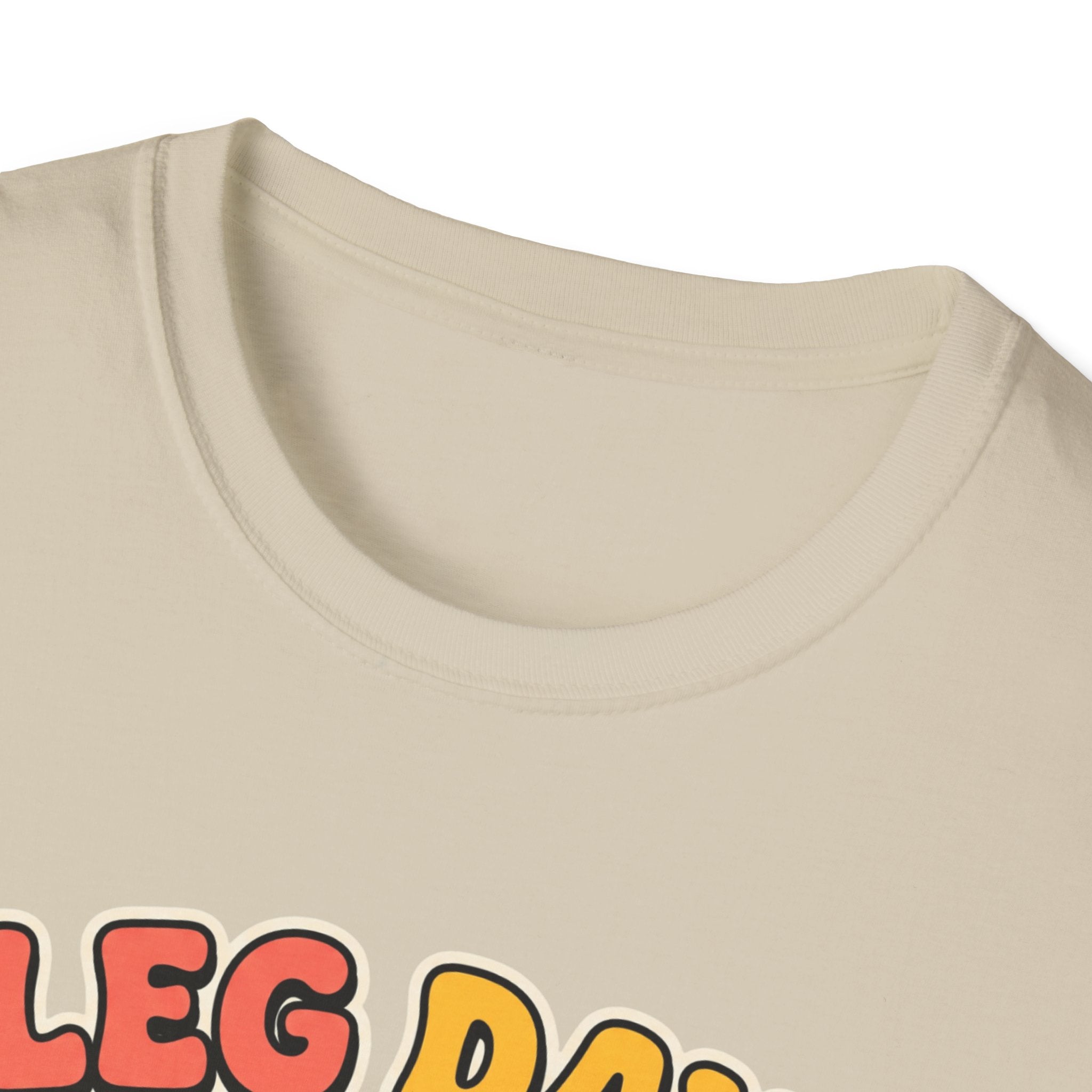 Leg day - Good mood gains T-Shirt