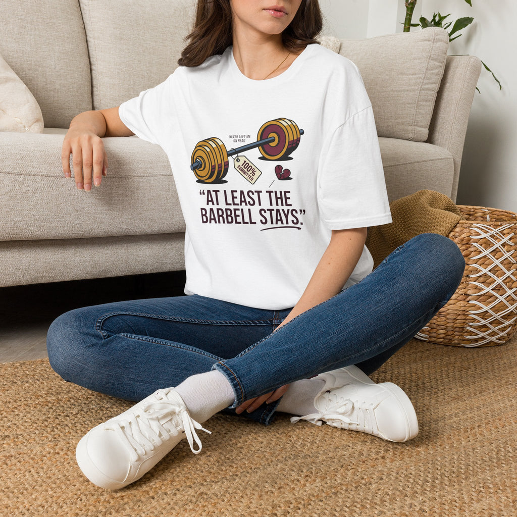 At least the barbell stays T-Shirt