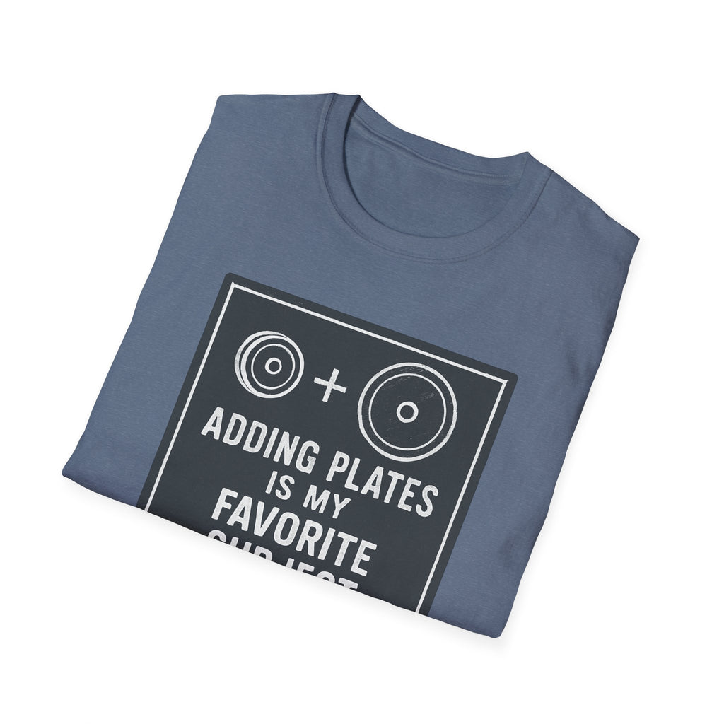 Adding Plates Is My Favorite Subject – Minimal Chalkboard Stylen Tshirt