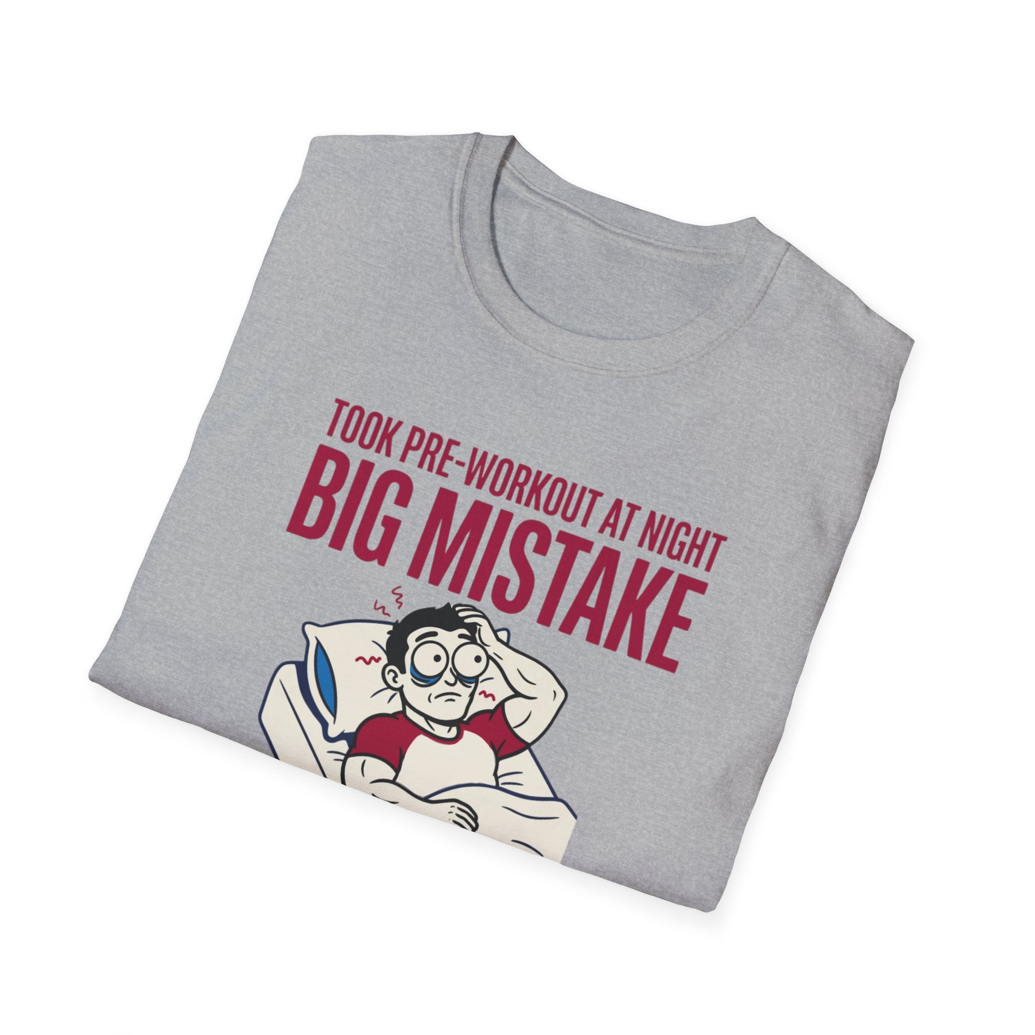 Pre at night - Big Mistake T-Shirt