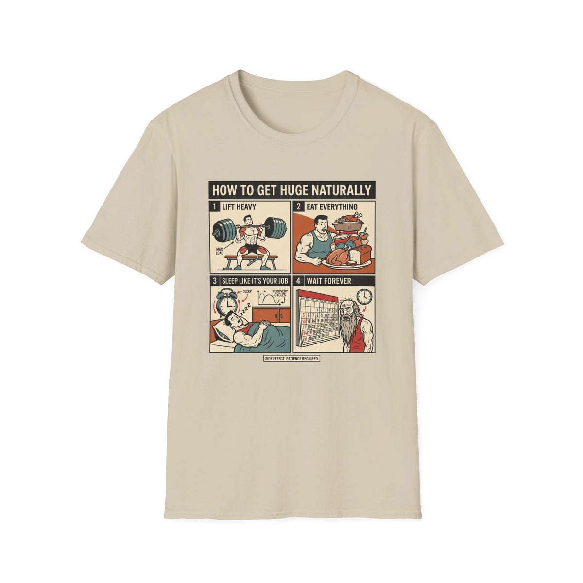 How to get huge naturally T-Shirt
