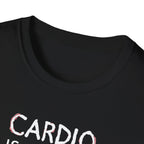 Cardio Is a Scam typo T-Shirt