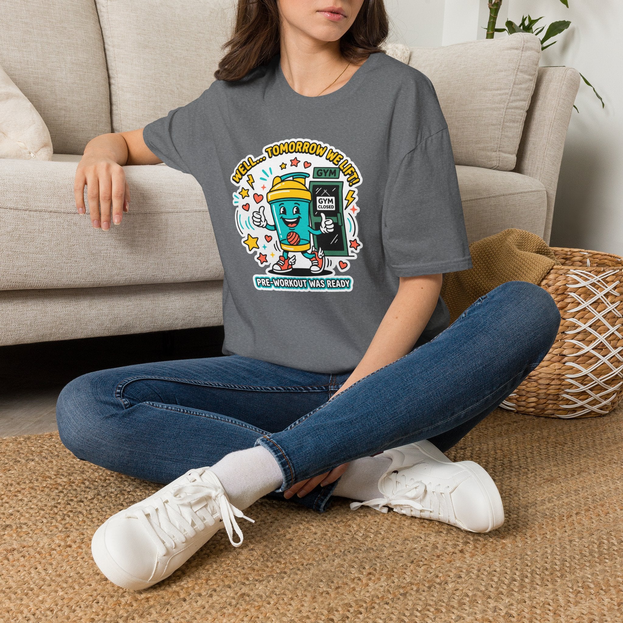 Well - Tomorrow we lift T-Shirt