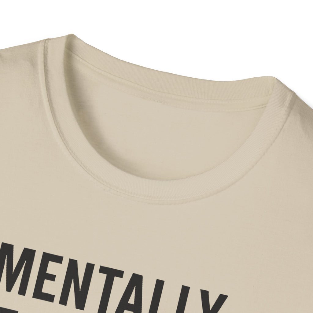 Mentally at the Gym. Physically? Almost – Witty Minimalist Tshirt