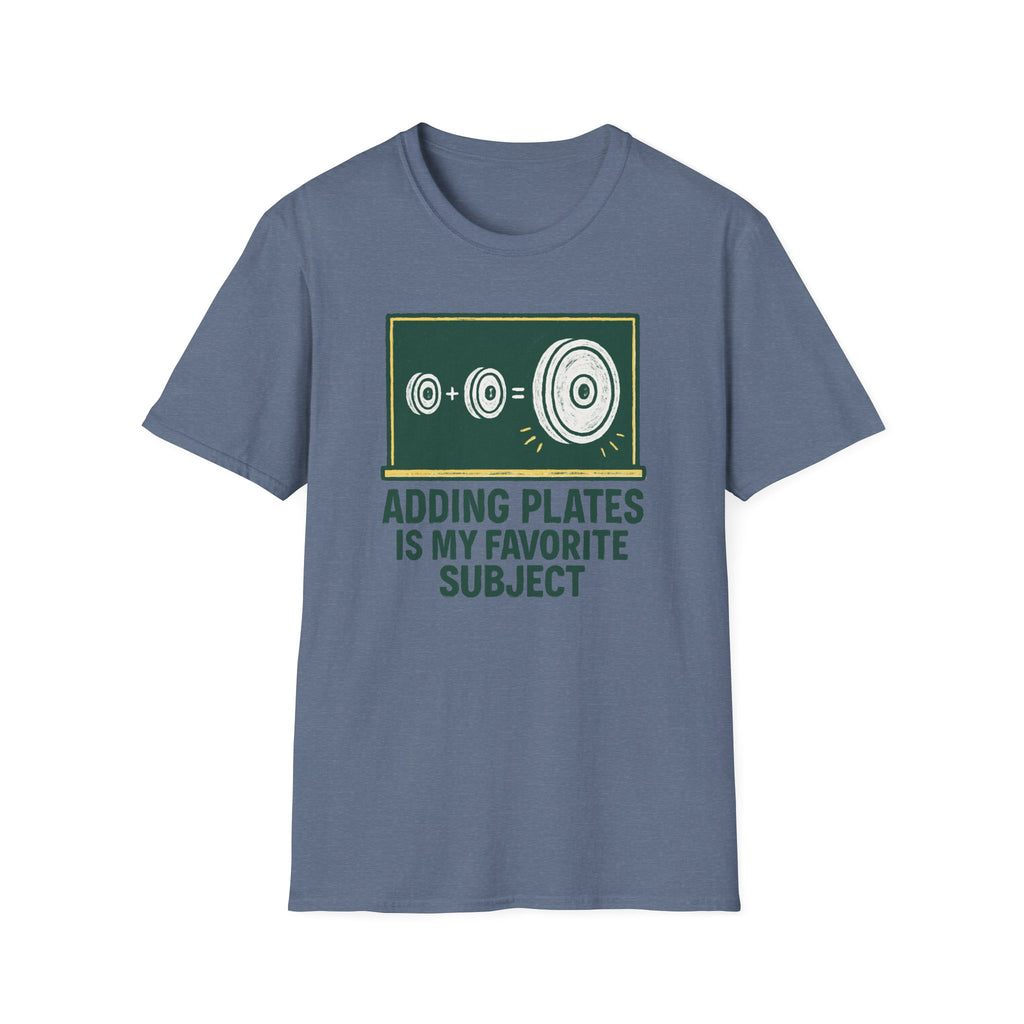 Adding Plates Is My Favorite Subject – Chalkboard Gym Edition Tshirt