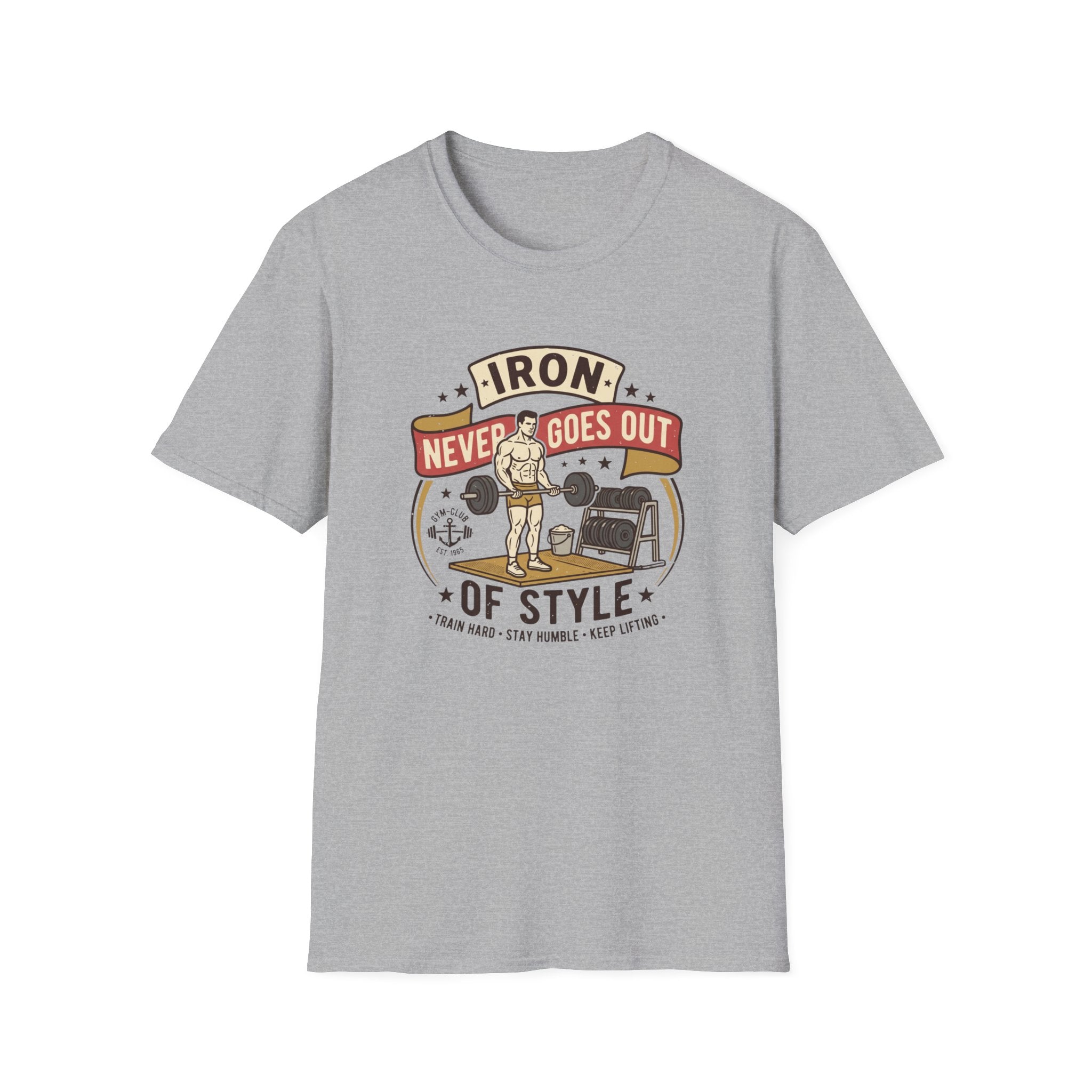 Iron never goes out of style T-Shirt