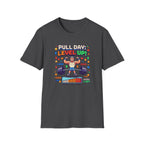 Pull day - Level Up game T-Shirt