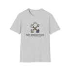 Post workout state - Unstoppable T-Shirt