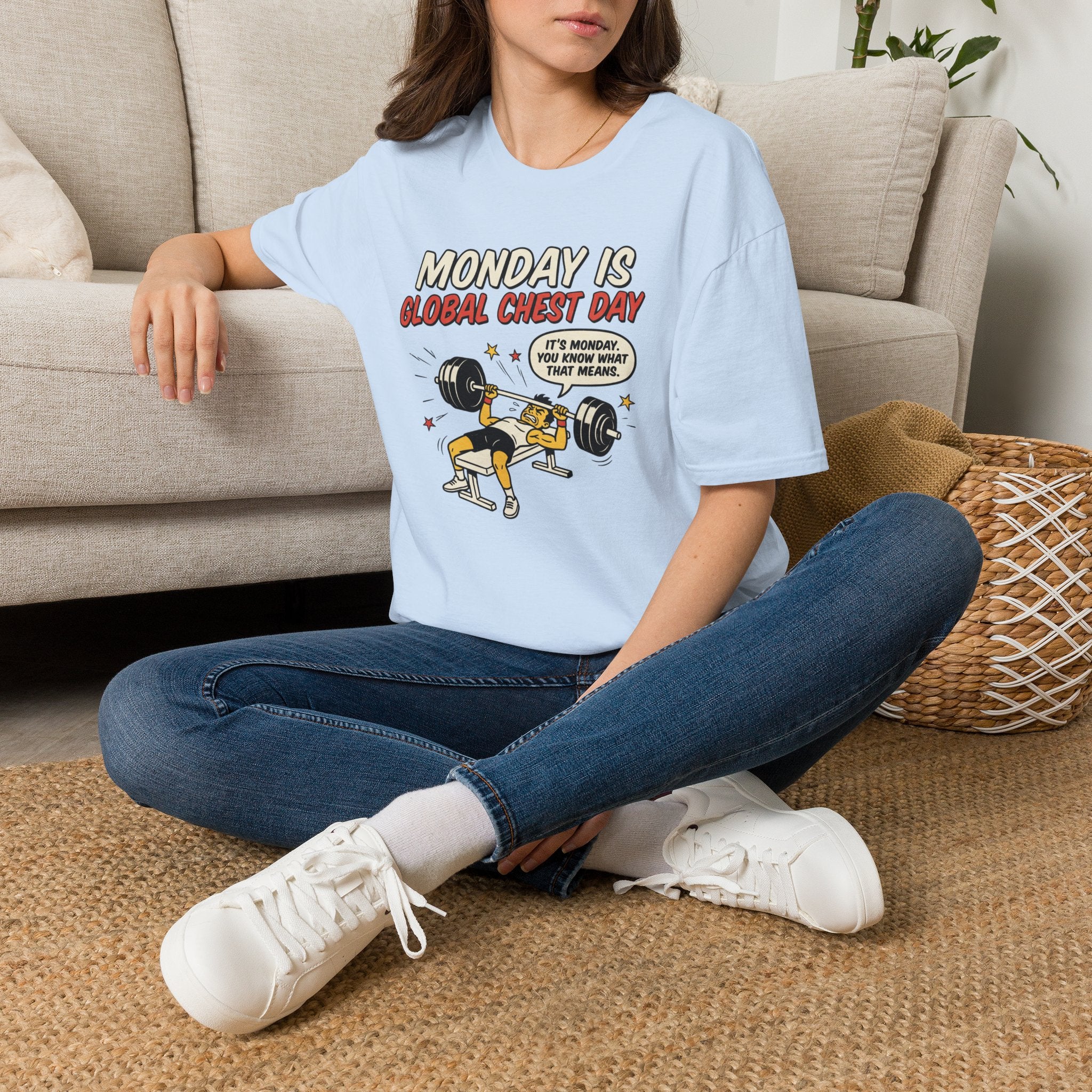 Monday is Global chest day - You knw what it means T-Shirt