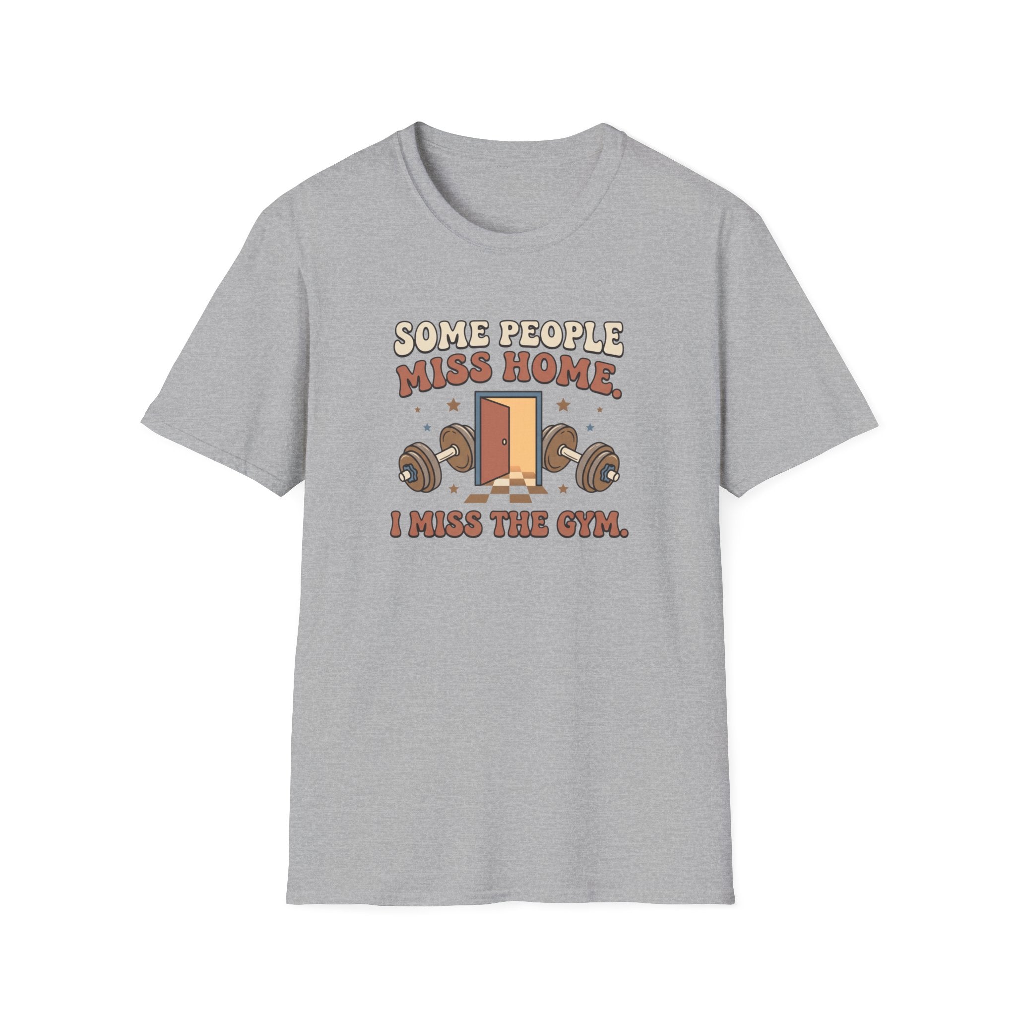 Some miss home, I miss Gym T-Shirt