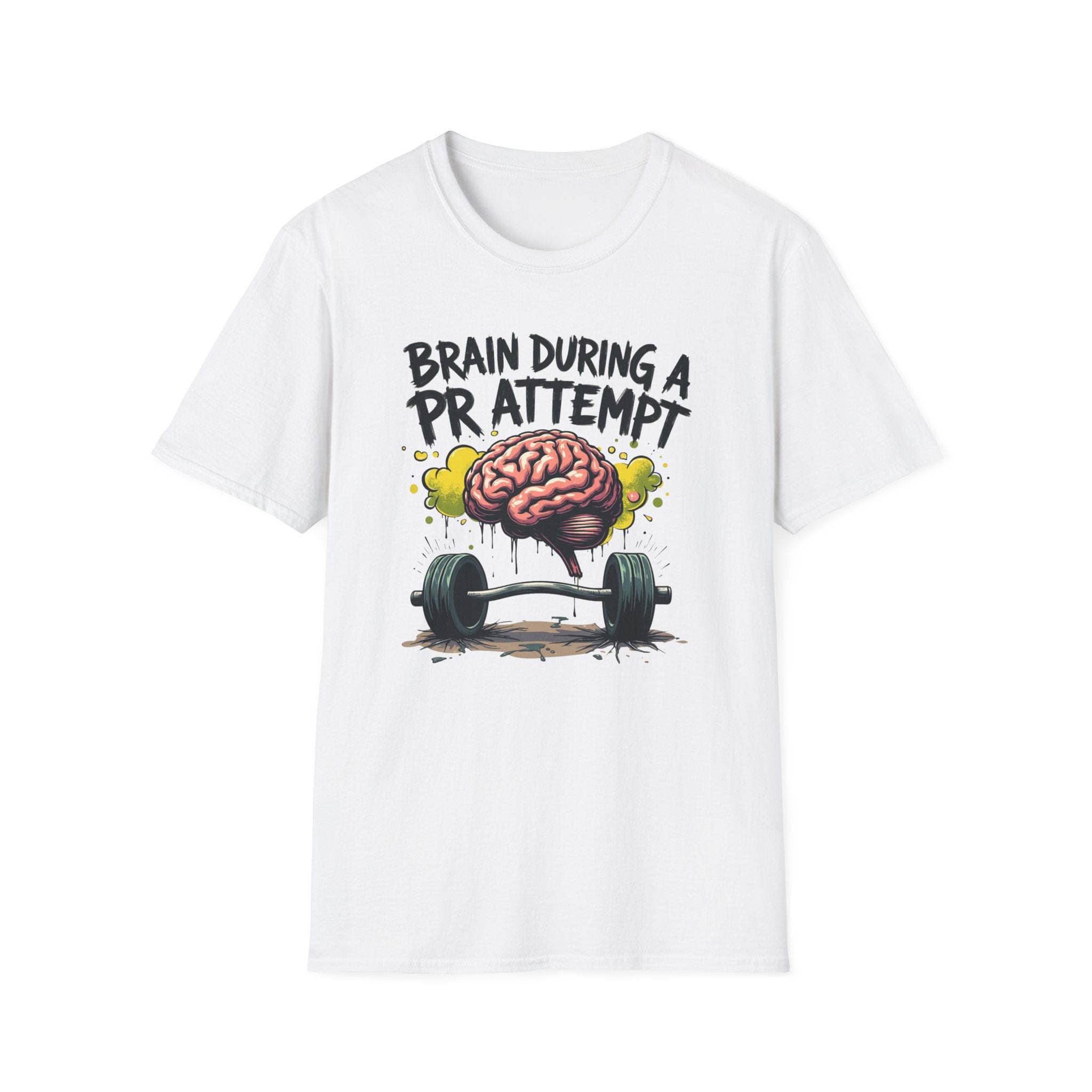 Brain During a PR Attempt – Meltdown Edition  Description: T-Shirt