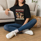 Prescription - One more workout T-Shirt